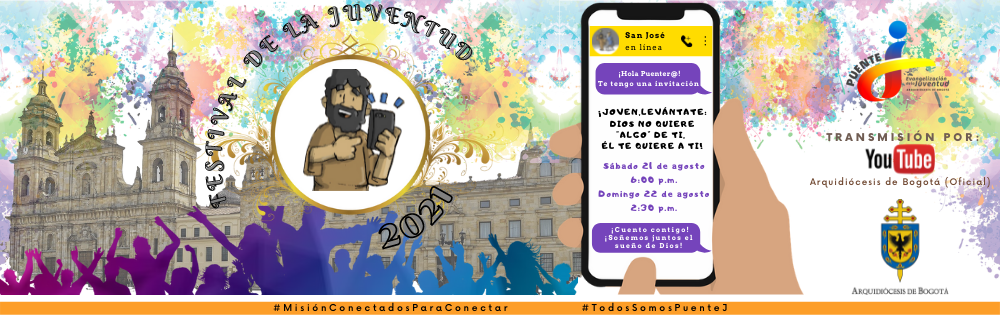 Festival de la Juventud 2021 - *Cortesía a Catholic-Link por el uso de las imágenes de San José.