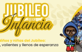 Jubileo de la Infancia Arquidiócesis Bogotá